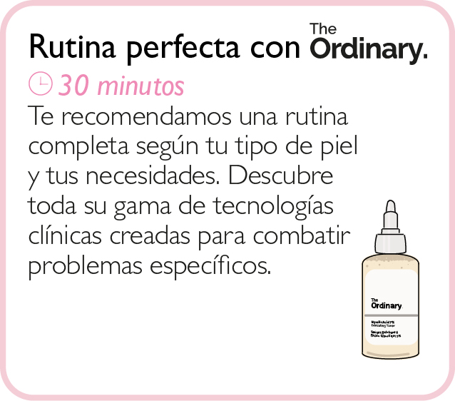 Rutina perfecta con The Ordinary